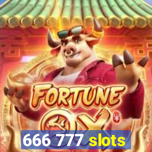 666 777 slots